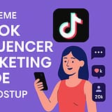 A Supreme TikTok Influencer Marketing Guide To BoostUp