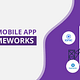 Best Framework for Mobile App Development in 2023